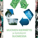 Muovien kierrätys ja hyötykäyttö Suomessa -kirja on ilmestynyt